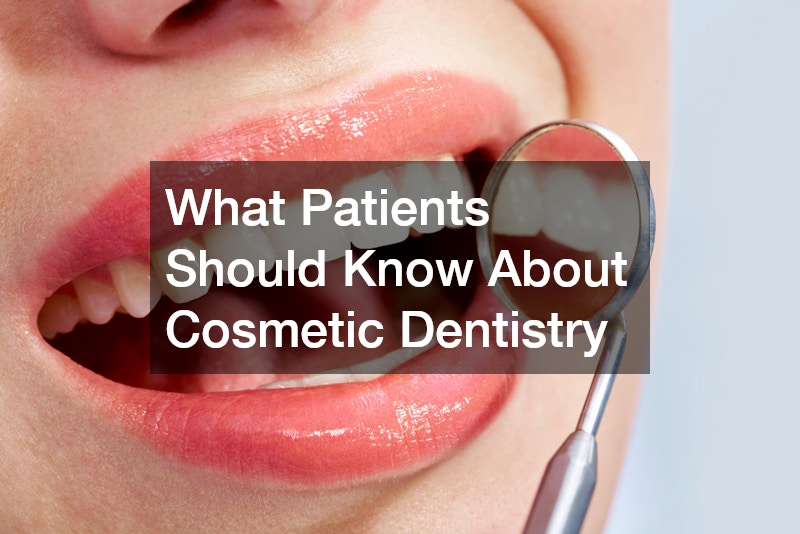 What Patients Should Know About Cosmetic Dentistry