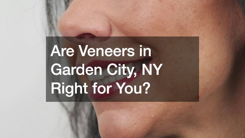 Are Veneers in Garden City, NY Right for You
