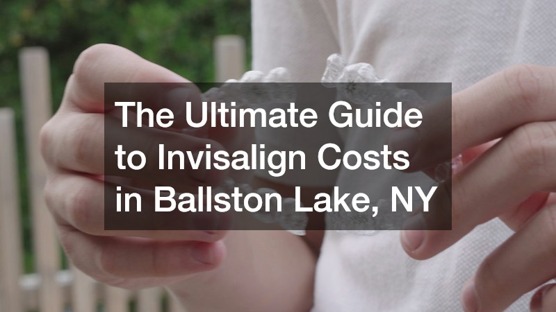 The Ultimate Guide to Invisalign Costs in Ballston Lake, NY